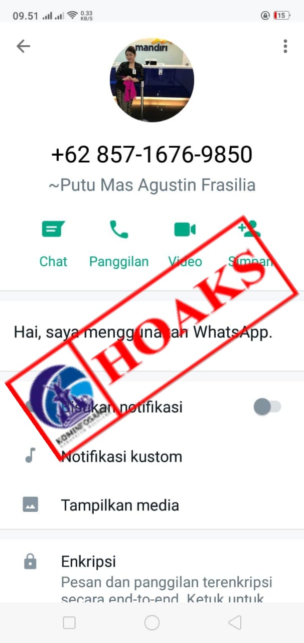 TERSEBAR TANGKAPAN LAYAR AKUN WHATSAPP YANG MENGATASNAMAKAN DAN MENGGUNAKAN FOTO PROFIL SALAH SATU PEGAWAI BANK MANDIRI SINGARAJA. “Ni Putu Mas Agustin Frasilia”