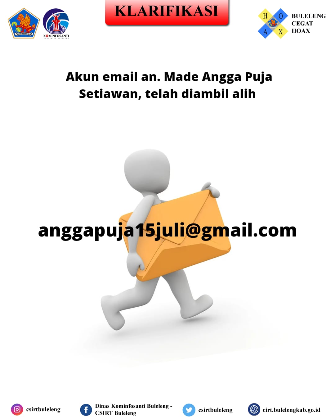 Akun email atas nama anggapuja15juli@gmail.com telah di ambil alih