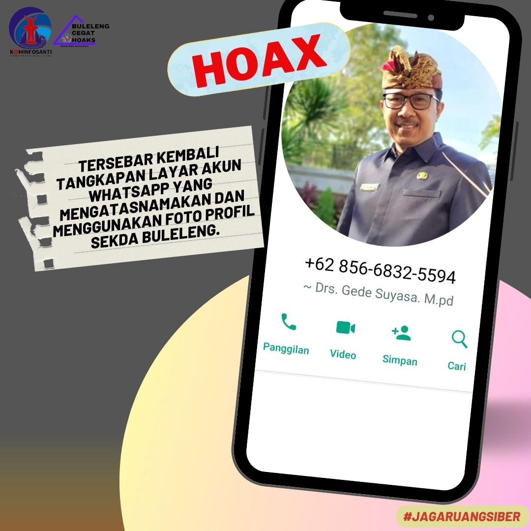 Tersebar Kembali tangkapan layar Akun Whatsapp yang mengatasnamakan dan menggunakan foto profil Sekda Buleleng.