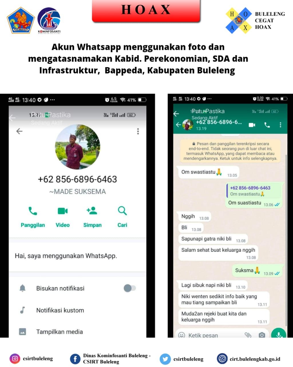 Tersebar akun whatsapp yang menggunakan foto profil dan mengatasnamakan Kepala Bidang Ka. Bid. Perekonomian, Sumber Daya Alam dan Infrastruktur Bappeda Kabupaten Buleleng.