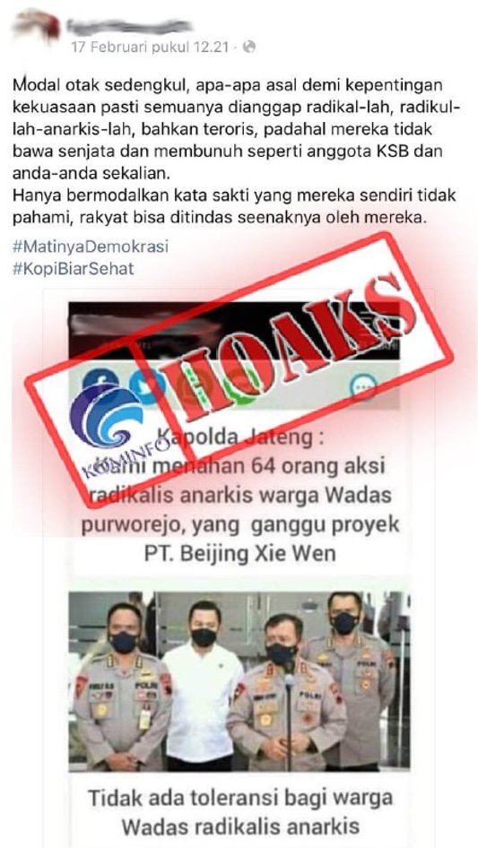 Berita Kompas “Kapolda Jateng: Kami menahan 64 orang aksi radikalis anarkis warga Wadas purworejo, yang ganggu proyek PT. Beijing Xi Wen”