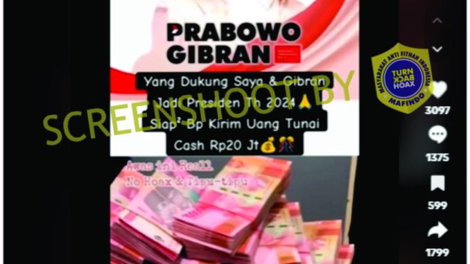 Beredar Unggahan Prabowo Berikan Uang 20 Juta Untuk yang Mendukungnya Bersama Gibran