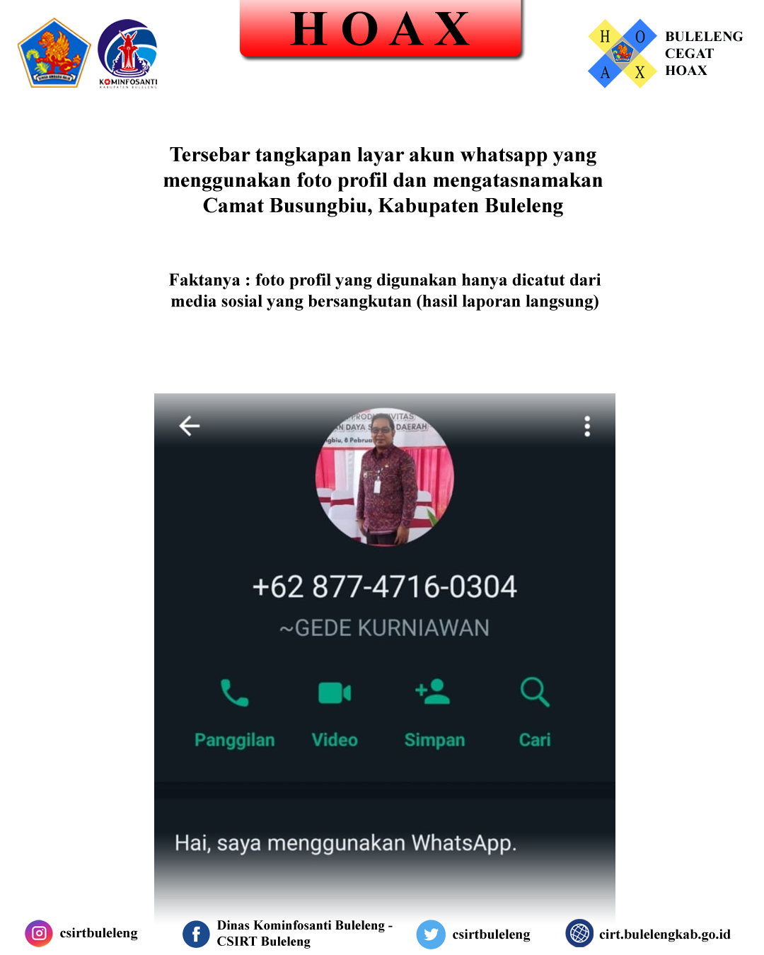 TERSEBAR TANGKAPAN LAYAR AKUN WHATSAPP YANG MENGGUNAKAN FOTO PROFIL DAN MENGATASNAMAKAN CAMAT BUSUNGBIU, KABUPATEN BULELENG.